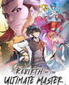 Rebirth of the Ultimate Master Manhua