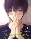 Tashiro-kun, Kimi tte Yatsu wa. Manga