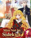 Miss Not-So Sidekick Manhwa