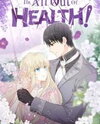 I'm All Out of Health! Manhwa