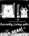 I Am Currently Living with a Bear Manhwa