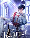 How to Use a Returner Manhwa