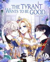 The Tyrant Wants to Be Good Manhwa