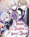 Touch My Little Brother and You're Dead Manhwa