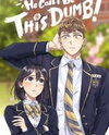 He Can't Be This Dumb! Manhwa