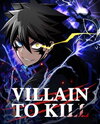 Villain to Kill Manhwa