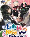 Gariben Jimi Moe Reijou wa, Ore-sama Ouji nado Oyobi denai Manga