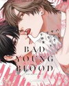 Bad Young Blood Manga