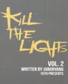 Kill the Lights (Novel) Novel