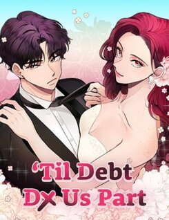 'Til Debt Do Us Part Manhwa