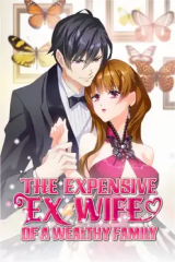 The Expensive Ex-wife of a Wealthy Family Manhua