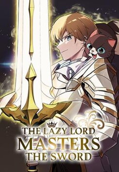 The Lazy Lord Masters the Sword Manhwa