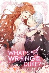 What's Wrong With You, Duke? Manhwa