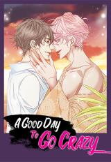 A Good Day to Go Crazy Manhwa