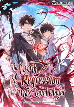 The 100th Regression of the Max-Level Player Manhwa