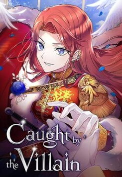 Caught by the Villain Manhwa