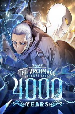 The Archmage Returns After 4000 Years Manhwa
