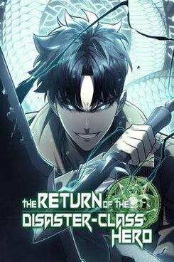 The Return of the Disaster-Class Hero Manhwa