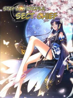 Stay Low Profile, Sect Chief Manhua