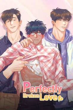 Perfectly Broken Love Manhwa