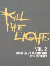 Kill the Lights (Novel) Novel